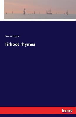 Tirhoot rhymes 333726106X Book Cover