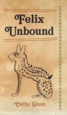 Felix Unbound 180031776X Book Cover