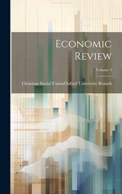 Economic Review; Volume 4 1020381019 Book Cover