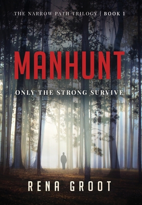 Manhunt: Only the Strong Survive 1647463289 Book Cover
