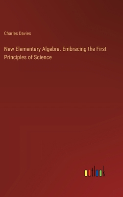 New Elementary Algebra. Embracing the First Pri... 3385382610 Book Cover