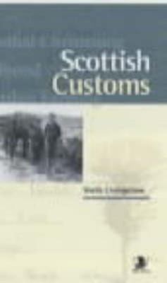 Scottish Customs 1841580600 Book Cover