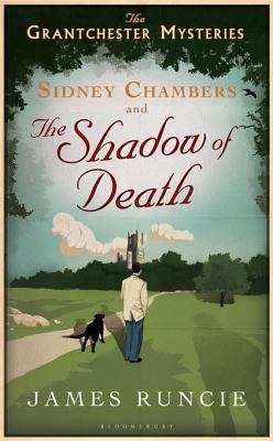 Sidney Chambers and the Shadow of Death 1608198588 Book Cover