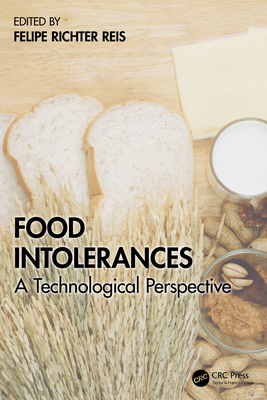 Food Intolerances: A Technological Perspective 1032515554 Book Cover