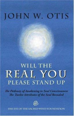 Will the Real You Please Stand Up: The Pathway ... 1412082781 Book Cover