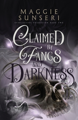 Claimed by Fangs and Darkness 1943165602 Book Cover