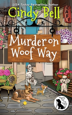 Murder on Woof Way B09S6D7H3W Book Cover