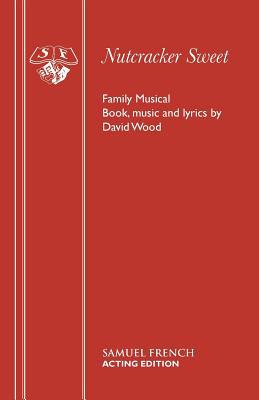 Nutcracker Sweet 0573150028 Book Cover