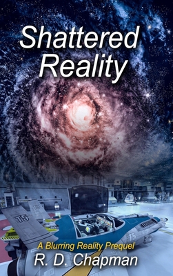 Shattered Reality B0F7CG42TL Book Cover
