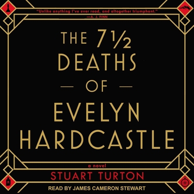 The 7 1/2 Deaths of Evelyn Hardcastle Lib/E 1665253134 Book Cover