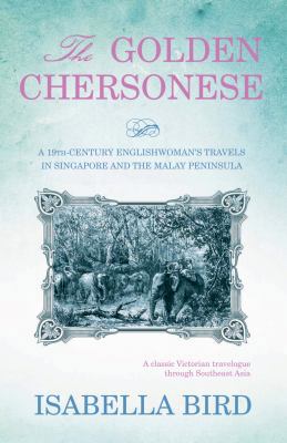 The Golden Chersonese 9810844840 Book Cover