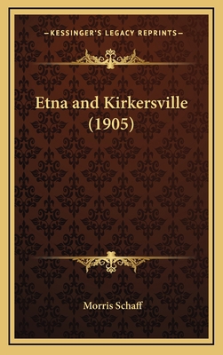 Etna and Kirkersville (1905) 1168530067 Book Cover