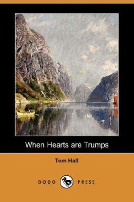 When Hearts are Trumps (Dodo Press): Collection... 1406515965 Book Cover