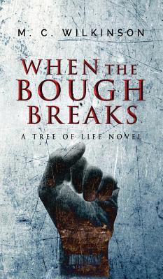 When the Bough Breaks 153561028X Book Cover