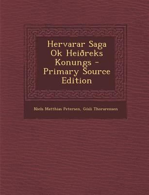 Hervarar Saga Ok Heioreks Konungs [Danish] 1293756350 Book Cover