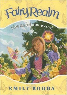 The Rainbow Wand 0060777699 Book Cover