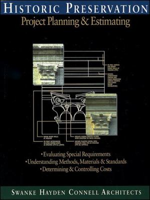 Historic Preservation: Project Planning and Est... 0876295731 Book Cover