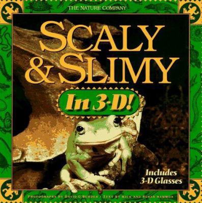 Scaly and Slimy in 3-D [With 3D Glasses] 1573590088 Book Cover