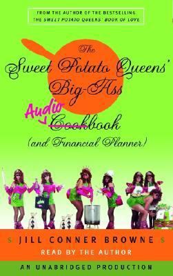 The Sweet Potato Queens' Big-Ass Cookbook (and ... 0739302264 Book Cover