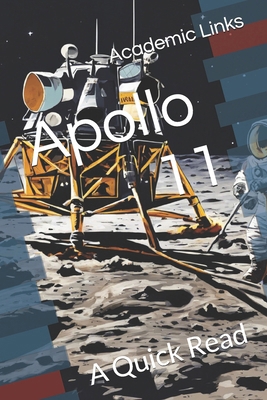 Apollo 11: A Quick Read B0D9DL6VZG Book Cover