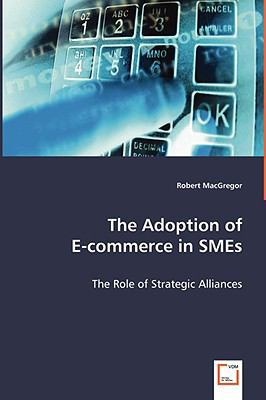 The Adoption of E-commerce in SMEs 3639046730 Book Cover