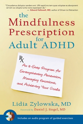 The Mindfulness Prescription for Adult ADHD: An... 1590308476 Book Cover
