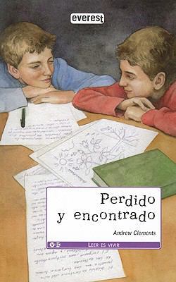 Perdido y Encontrado = Lost and Found [Spanish] 8444145165 Book Cover