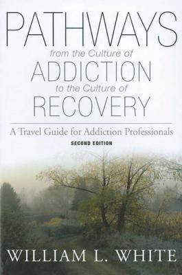 Pathways from the Culture of Addiction to the C... 1568381239 Book Cover
