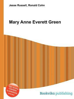 Mary Anne Everett Green 5512789694 Book Cover