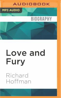 Love and Fury: A Memoir 1522668861 Book Cover