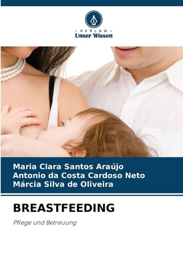 Breastfeeding [German] 6208336600 Book Cover