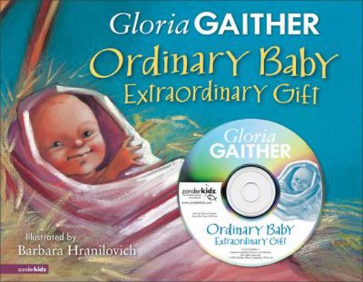 Ordinary Baby, Extraordinary Gift [With CD] 0310715644 Book Cover
