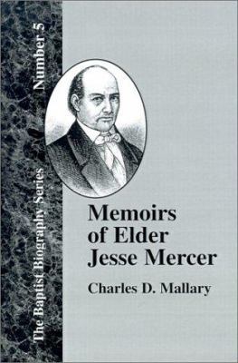 Memoirs of Elder Jesse Mercer 1579780253 Book Cover