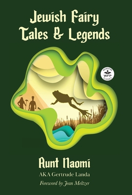 Jewish Fairy Tales and Legends: Annotated versi... 168057759X Book Cover