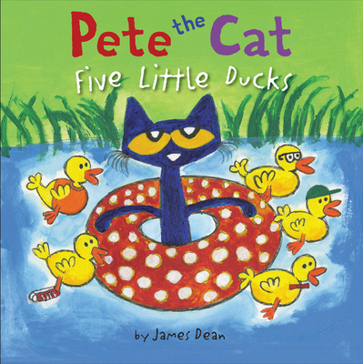 Pete the Cat: Five Little Ducks: An Easter and ... 0062404482 Book Cover