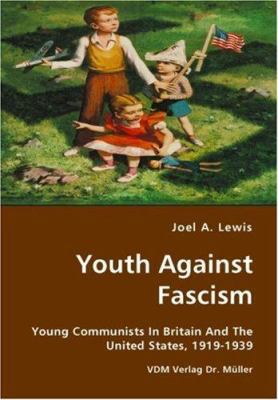 Youth Against Fascism 3836424770 Book Cover