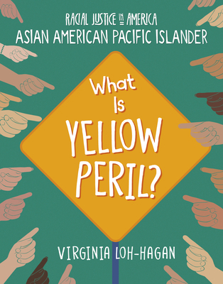 What Is Yellow Peril? 1668900521 Book Cover