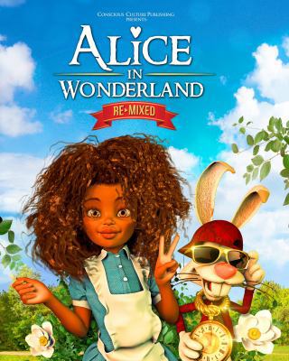 Alice in Wonderland Remixed 1732205108 Book Cover