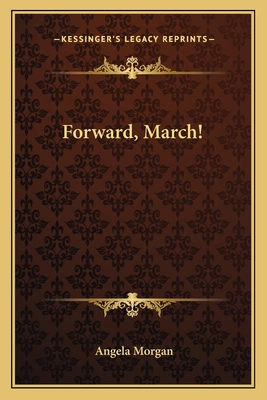 Forward, March! 116370671X Book Cover