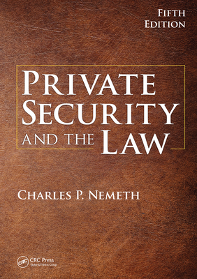 Private Security and the Law 1032096314 Book Cover