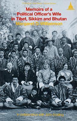 Memoirs of a Political Officer's Wife: In Tibet... 0861710568 Book Cover