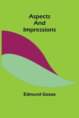 Aspects and Impressions 9355890346 Book Cover