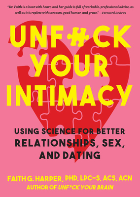 Unfuck Your Intimacy: Using Science for Better ... 1621067629 Book Cover