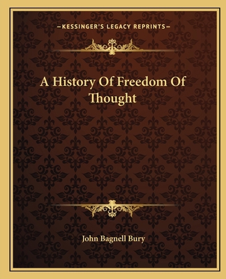 A History Of Freedom Of Thought 1162648805 Book Cover