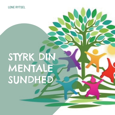 Styrk din mentale sundhed [Danish] 8743048110 Book Cover