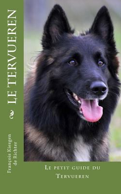 Le tervueren: le chien de toutes les situation [French] 1530001447 Book Cover