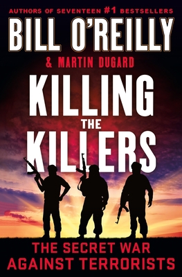 Killing the Killers: The Secret War Against Ter... 1250279259 Book Cover