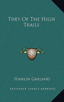 They of the High Trails 1163865303 Book Cover