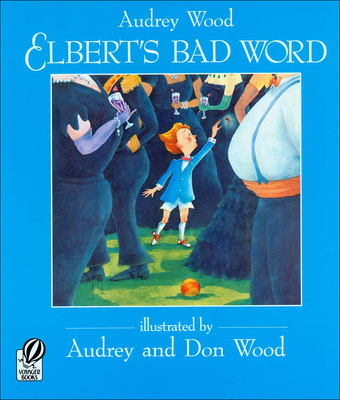 Elbert's Bad Word 0613004310 Book Cover