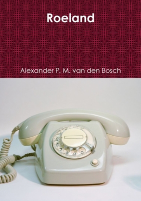 Roeland [Dutch] 0244349835 Book Cover